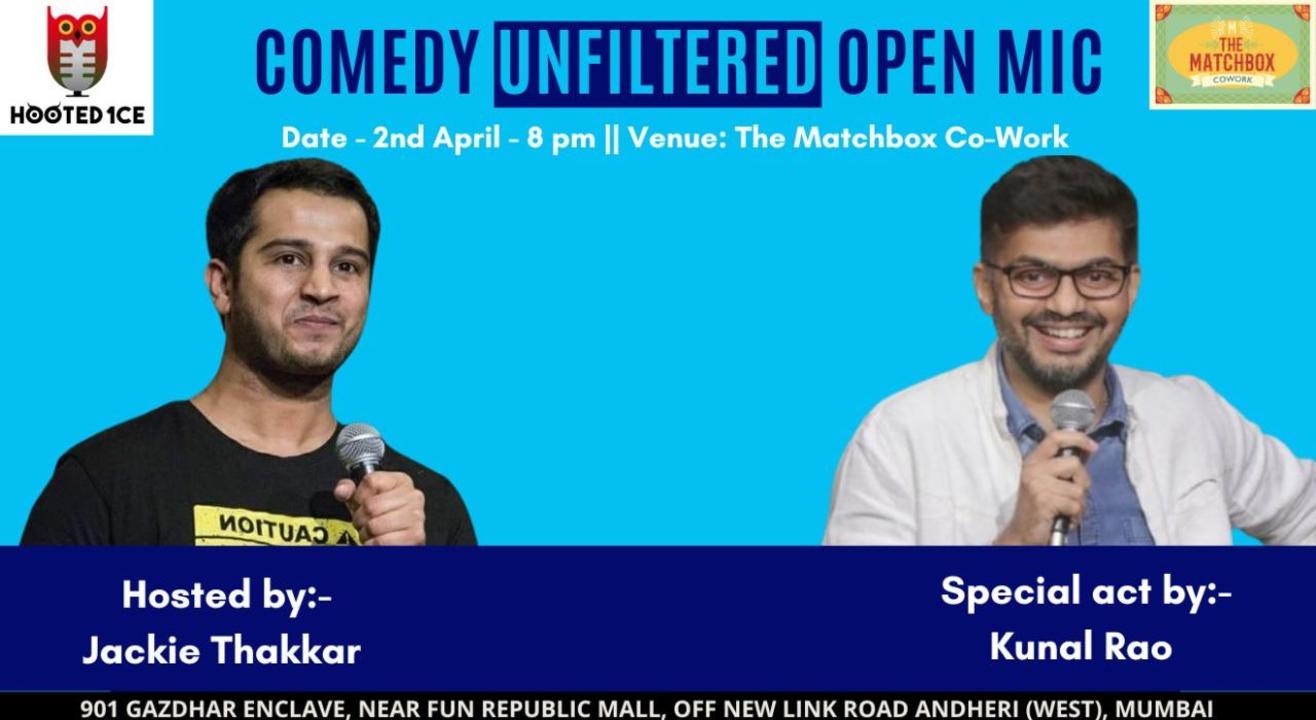 Comedy Unfiltered Open Mic ft. Kunal Rao