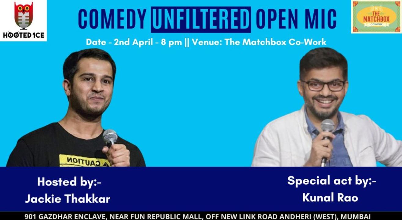 Comedy Unfiltered Open Mic ft. Kunal Rao 