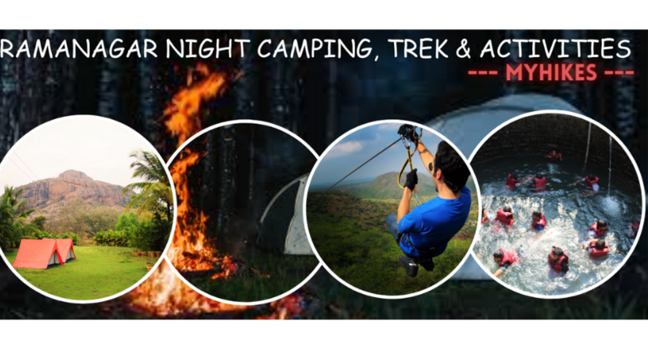 Night Camping, Trek & Activities @Ramanagar