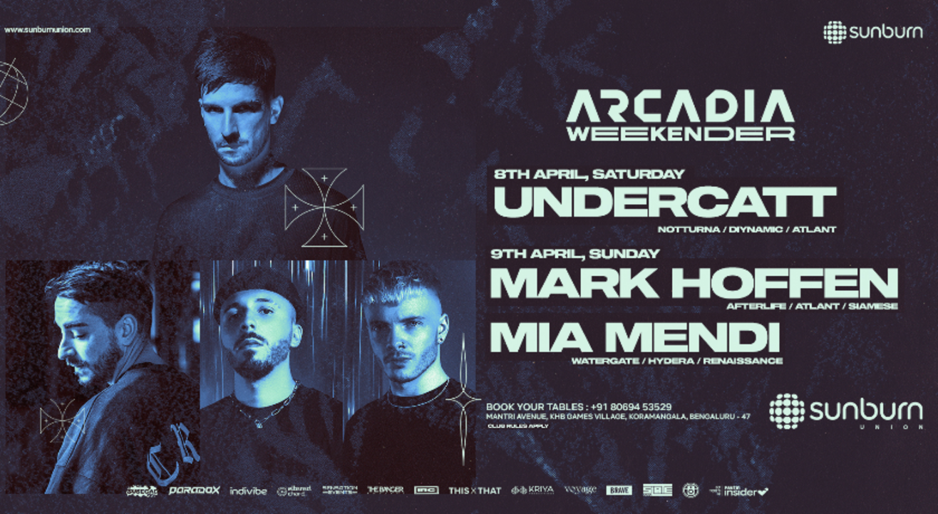 ARCADIA WEEKENDER ft UNDERCATT - MARK HOFFEN - MIA MENDI & MORE