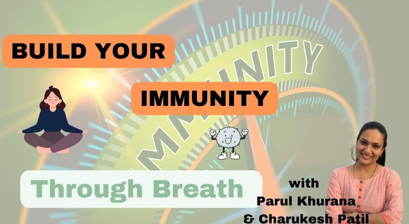 Build Your Immunity through your Breath