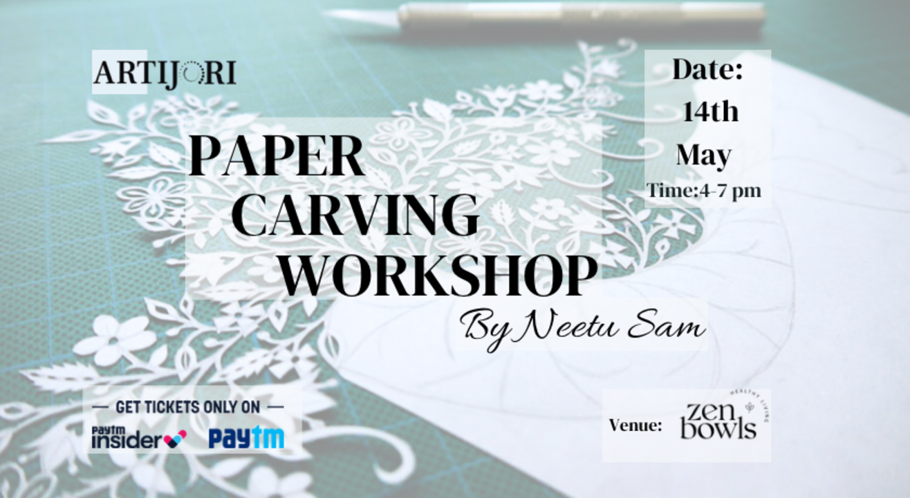 Paper Carving workshop by Neetu Sam 