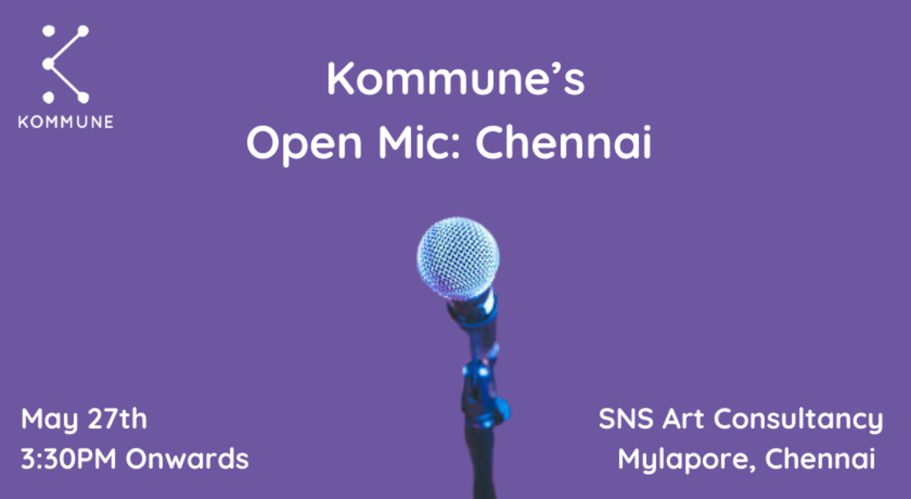 Kommune Chennai’s Open Mic