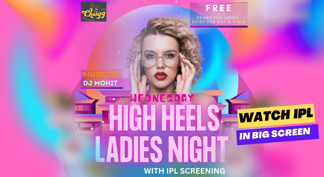 HIGH HEELS LADIES NIGHT AT CHUGG