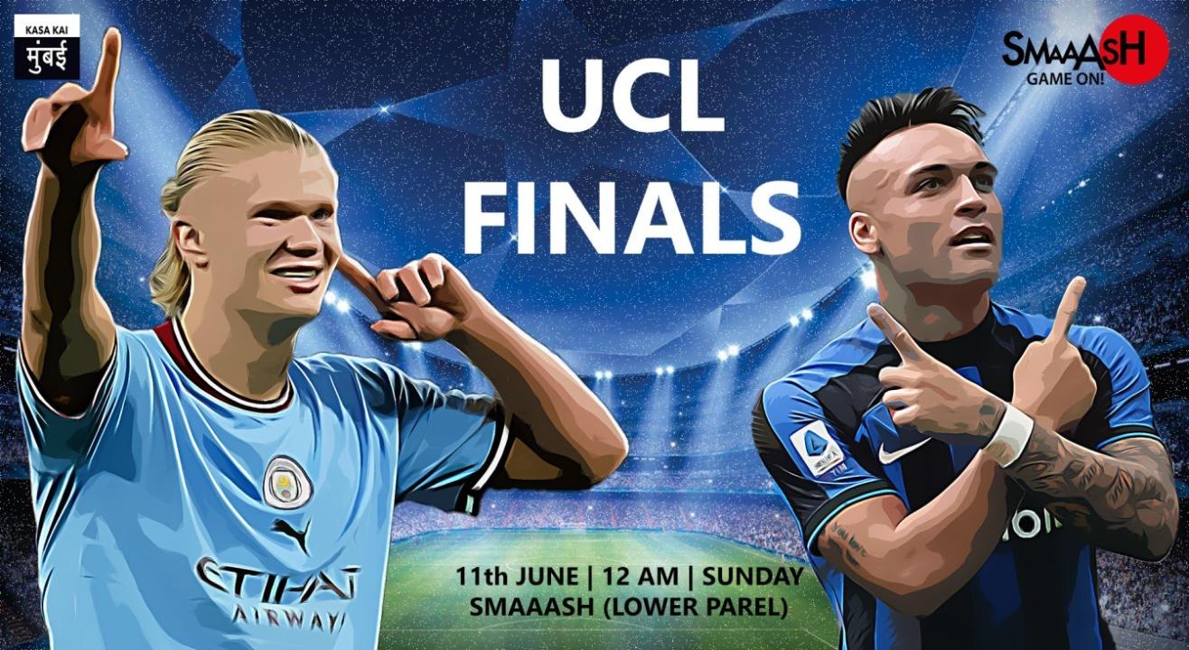 Man City vs Inter Milan - Smaaash, Lower Parel - UCL Finals