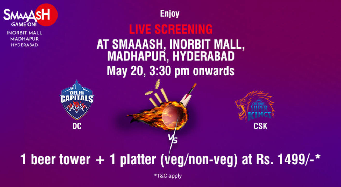 IPL Match Screening CSK V/S DCSmaaash Inorbit Hyderabad