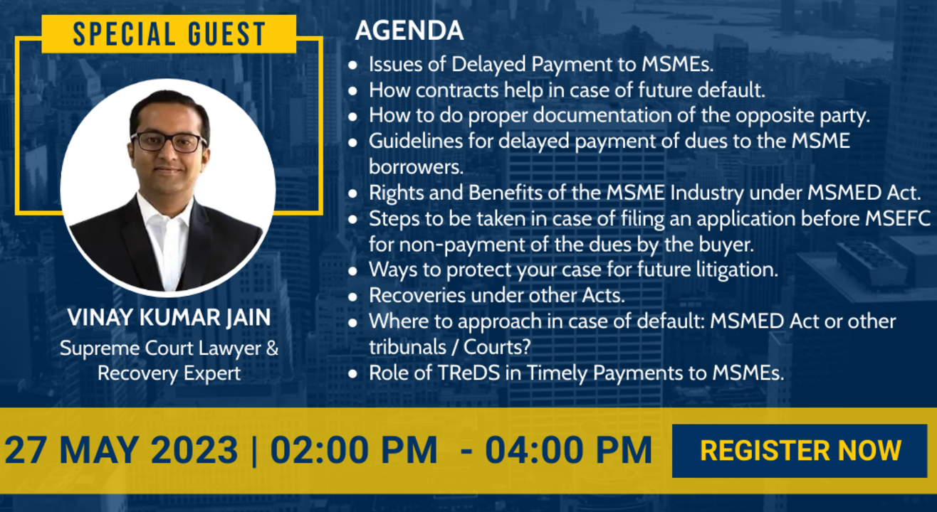 Webinar on “Delayed Payment Recovery to MSMEs - Challenges and Solutions”