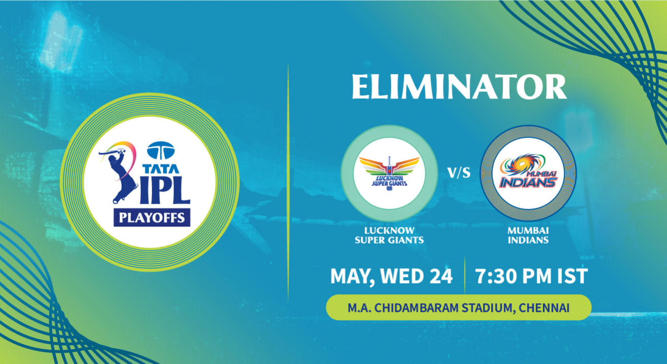 TATA IPL 2023 - Eliminator | Lucknow Super Giants vs Mumbai Indians