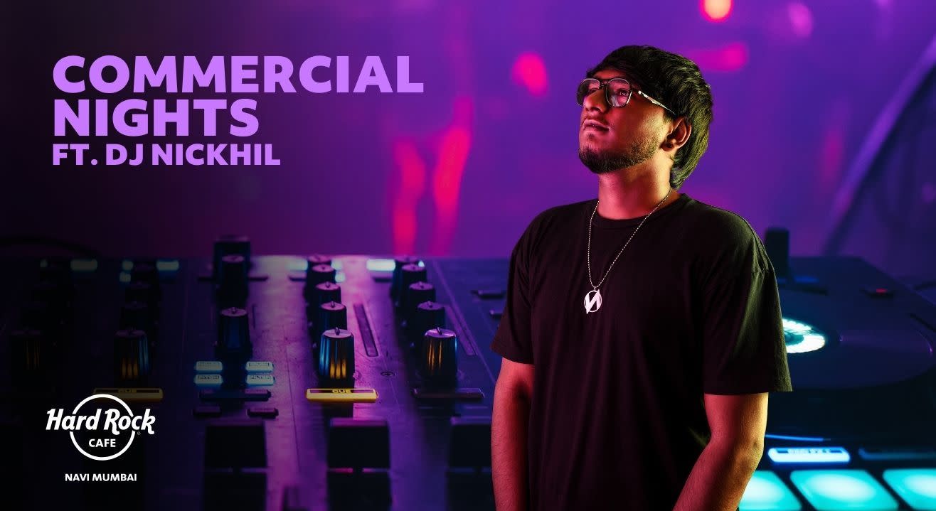 Commercial Nights ft. DJ Nickhil