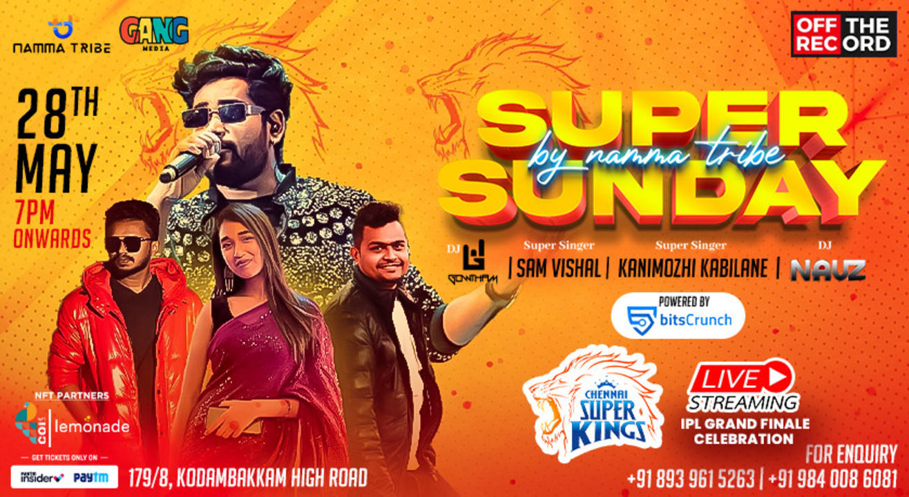 SUPER SUNDAY  By Namma Tribe