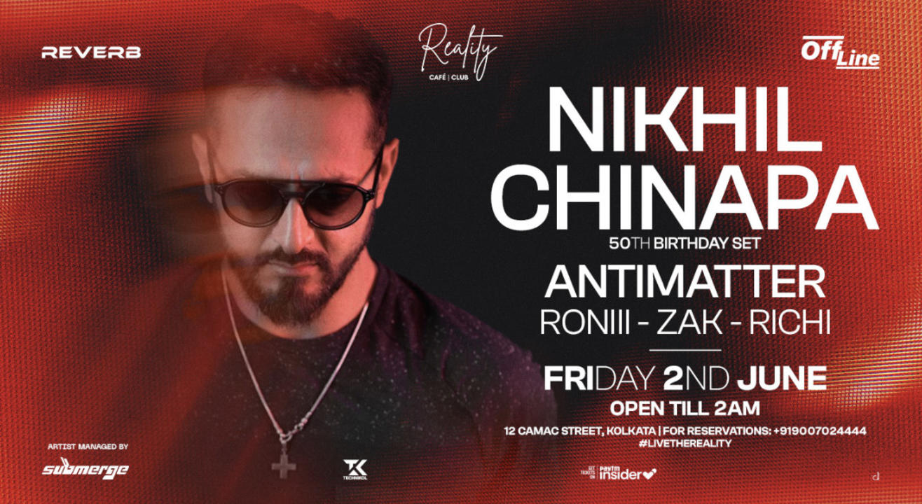 Offline x Reality Presents Nikhil Chinapa