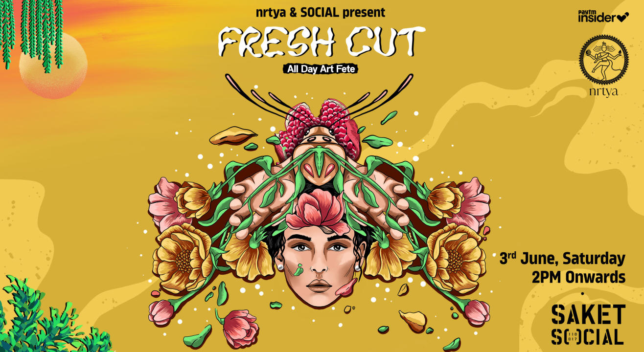 Delhi | nrtya & Social present 'Fresh Cut', all-day-art-fete at Saket Social on 3rd June, Sunday