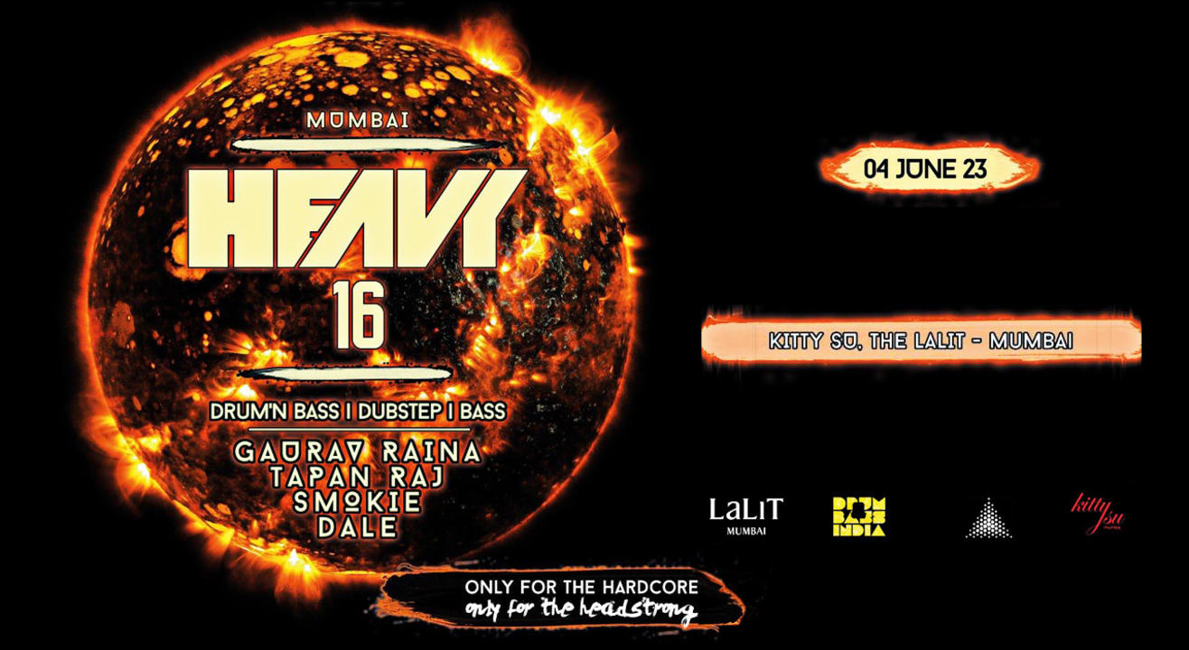 HEAVY 16 ft. Gaurav Raina, Tapan Raj, Smokey & Dale