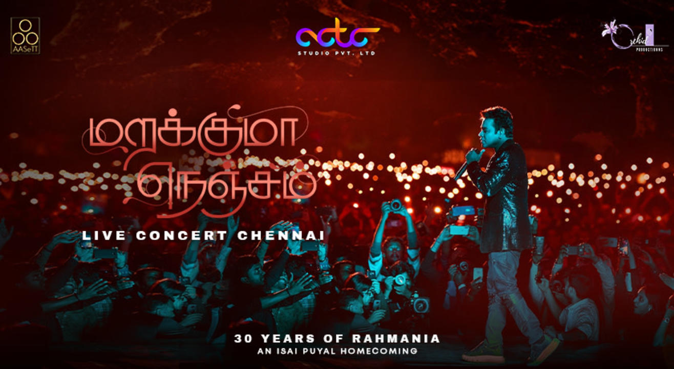 MARAKKUMA NENJAM | AR Rahman Live Concert in Chennai