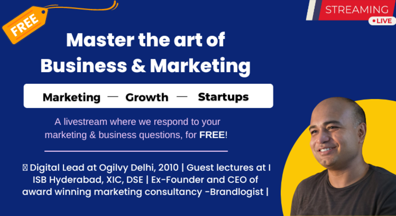 Master the art of business & marketing 💹💡 for FREE with Saurabh Parmar, Ex-Digital Head of Ogilvy-Delhi