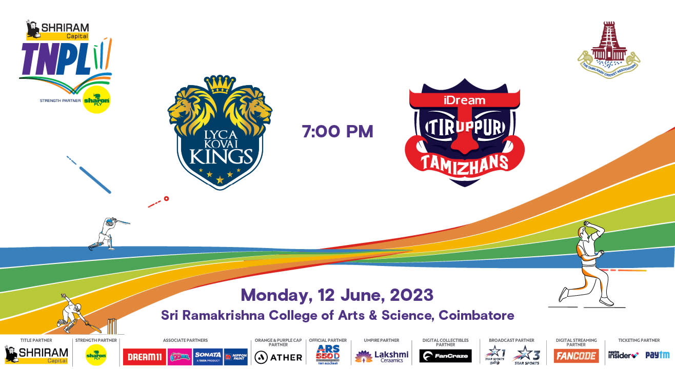 Shriram Capital TNPL 2023 - Lyca Kovai Kings vs Idream Tiruppur Tamizhans