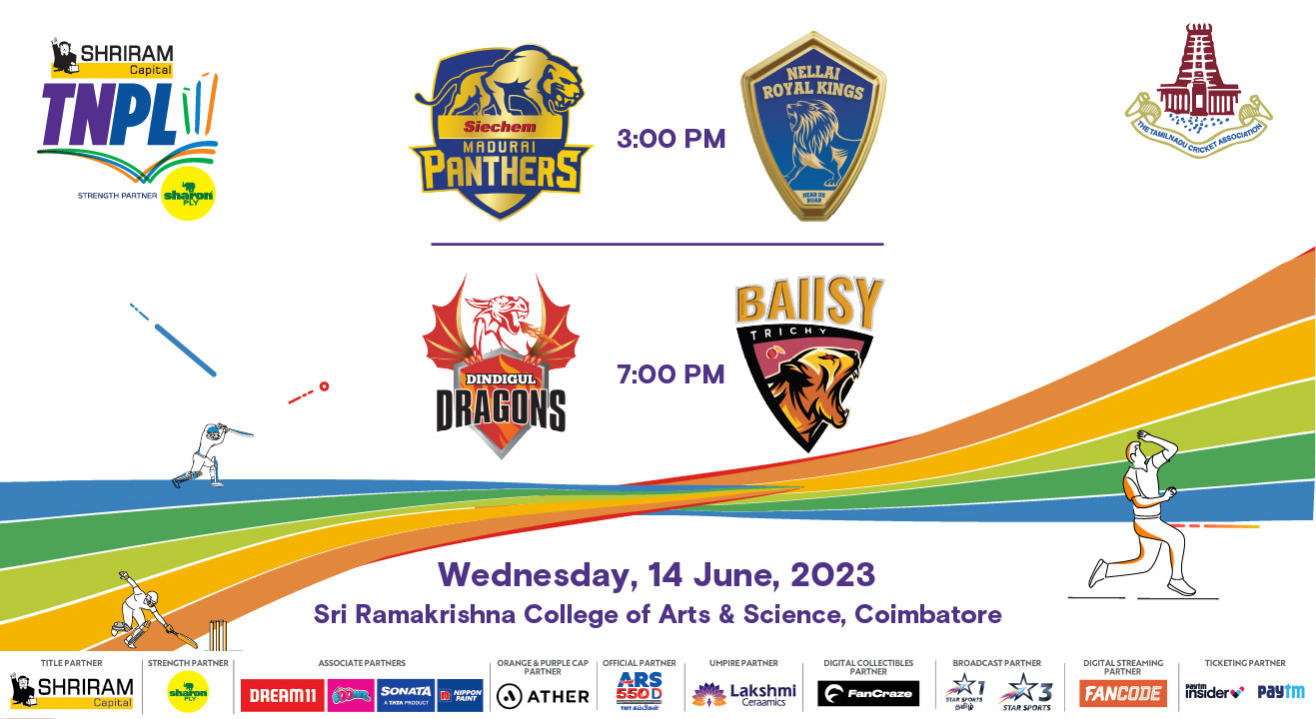 Shriram Capital TNPL 2023 - Siechem Madurai Panthers vs Nellai Royal Kings and Dindigul Dragons vs Ba11sy Trichy