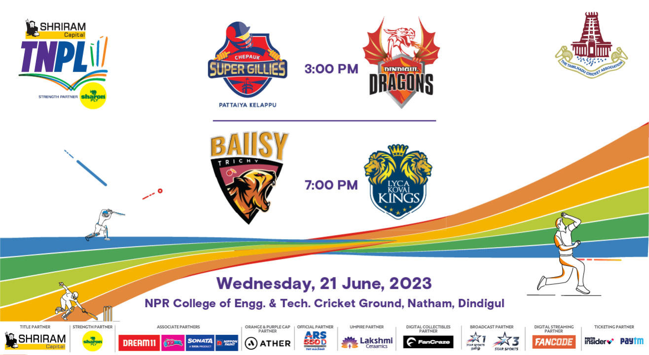 Shriram Capital TNPL 2023 - Chepauk Super Glllies vs Dindigul Dragons and Ba11sy Trichy vs Lyca Kovai Kings