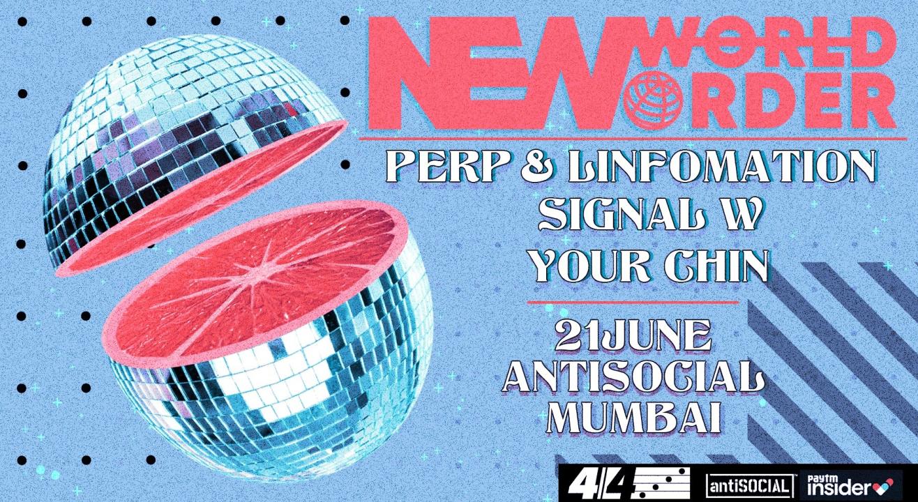 NEW WORLD ORDER 8.0 ft. Perp & Linfomation, Signal W, Your Chin | World Music Week 2023