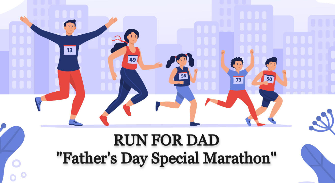 Run for DAD - Father's Day Special Marathon