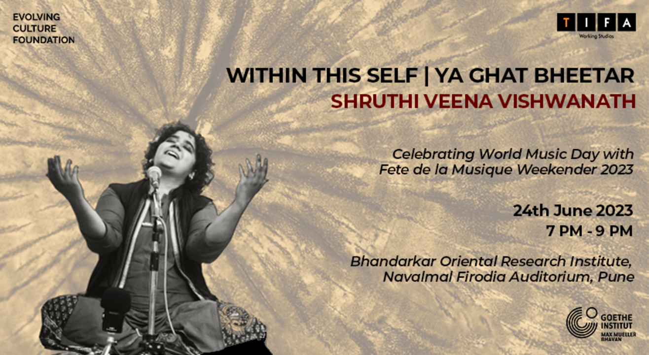 WITHIN THIS SELF | YA GHAT BHEETAR by Shruthi Veena Vishwanath | World Music Week 2023