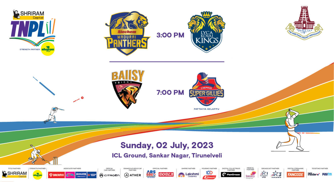 Shriram Capital TNPL 2023 - Siechem Madurai Panthers vs Lyca Kovai Kings and Ba11sy Trichy vs Chepauk Super Glllies
