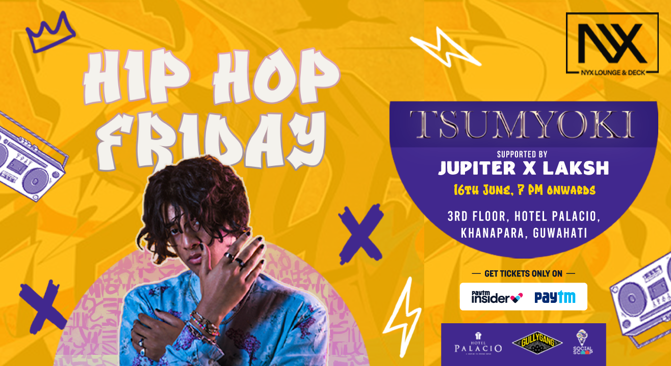 HIP HOP FRIDAY FT TSUMYOKI (GULLY GANG), Supported by - JUPITER X LAKSH | World Music Week 2023