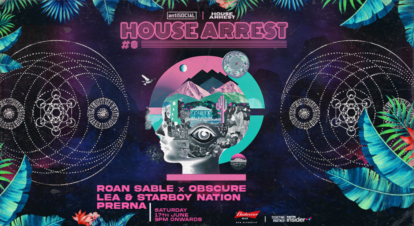 House Arrest #8 feat. Roan Sable x Obscure + Lea + Starboy Nation + Prerna | antiSOCIAL Pune | World Music Week 2023