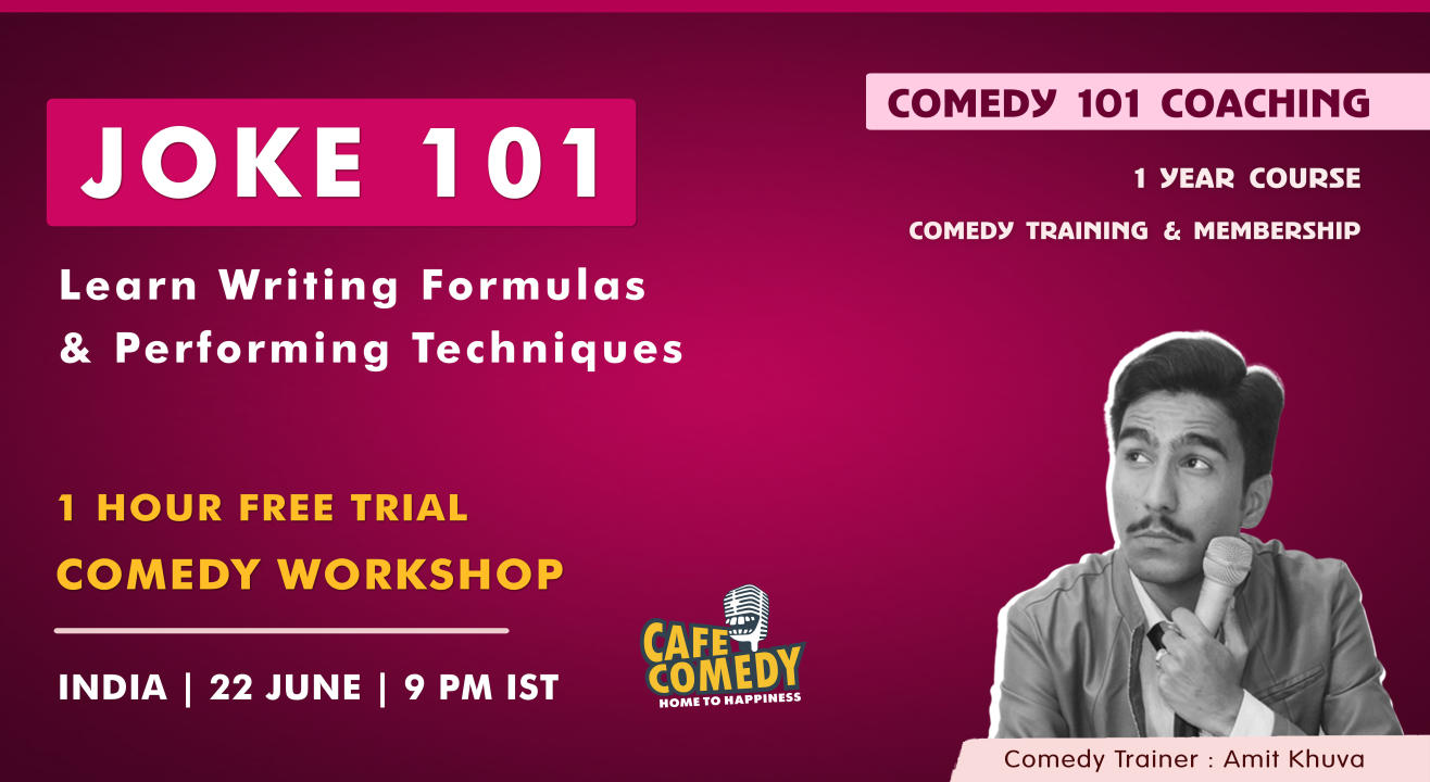  Joke 101 : Trial Comedy Workshop On Zoom