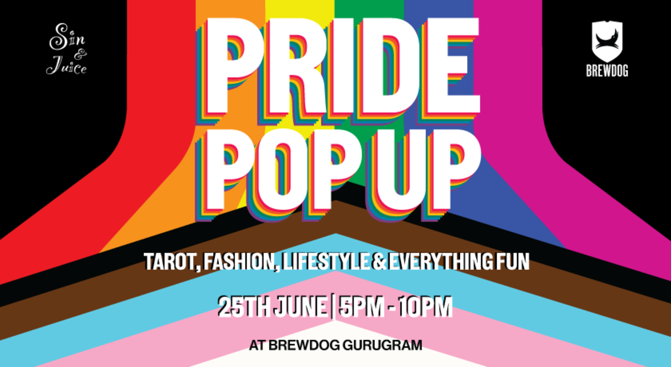 Pride Pop Up - BrewDog Gurugram - Sin&Juice 