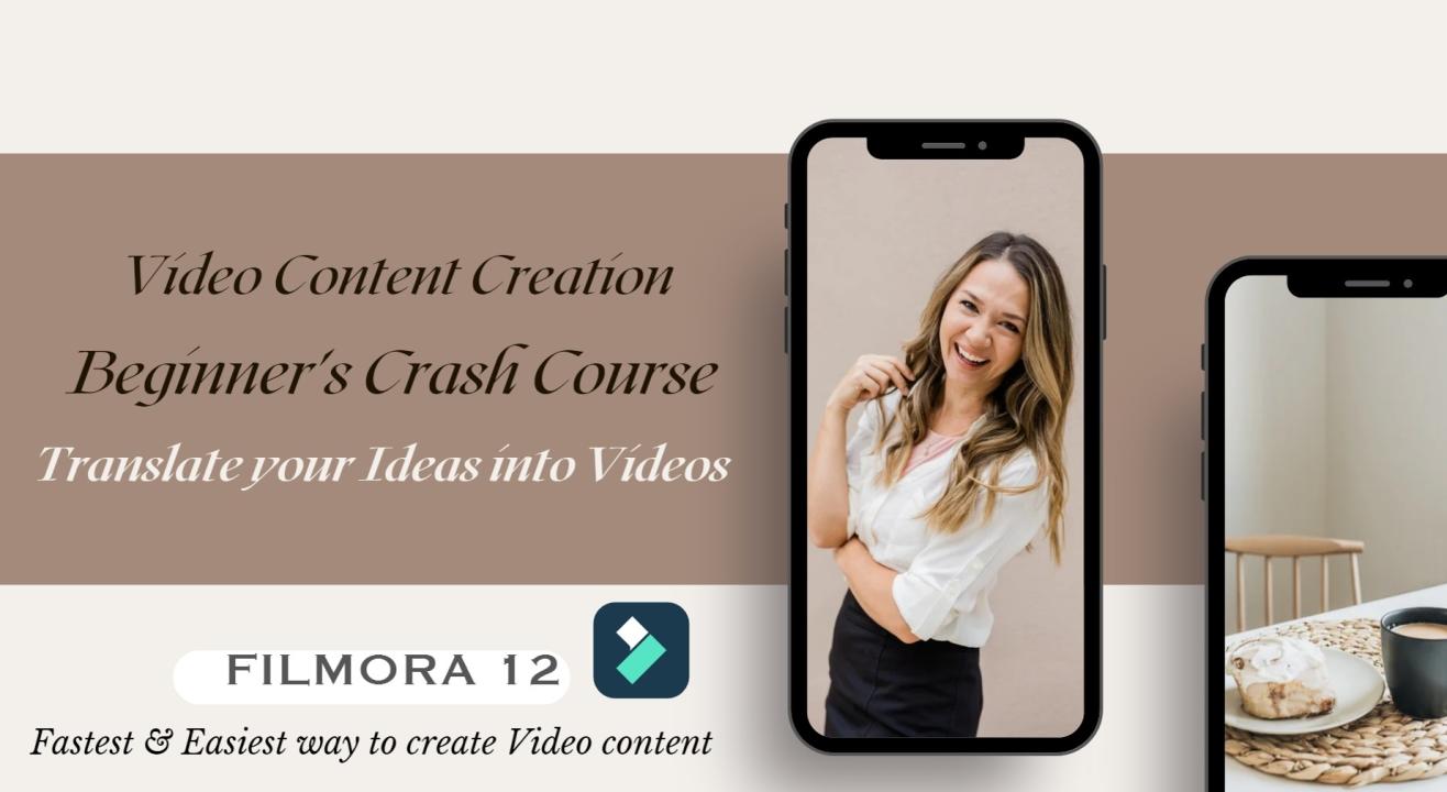   Video content creation: Beginners crash Course Using Filmora 12