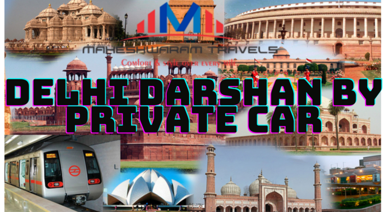 DELHI DARSHAN BY PRIVATE CAR