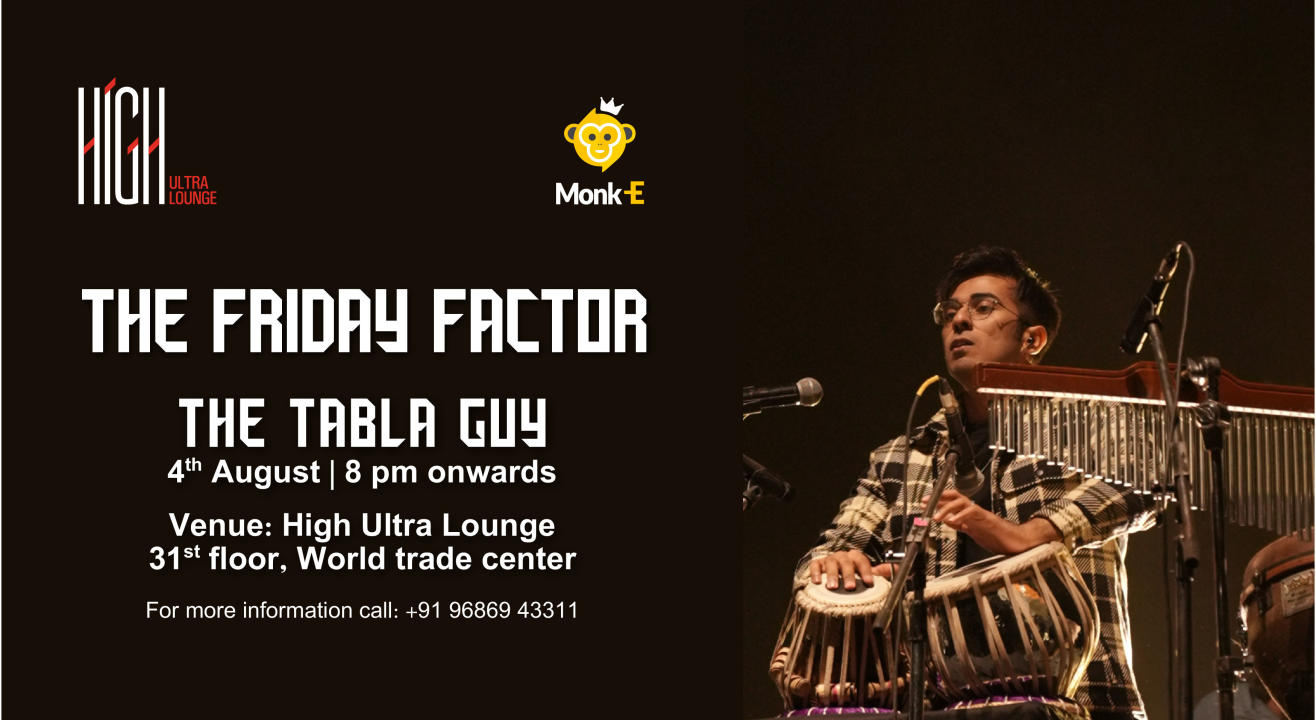 The Friday Factor Ft. The Tabla Guy