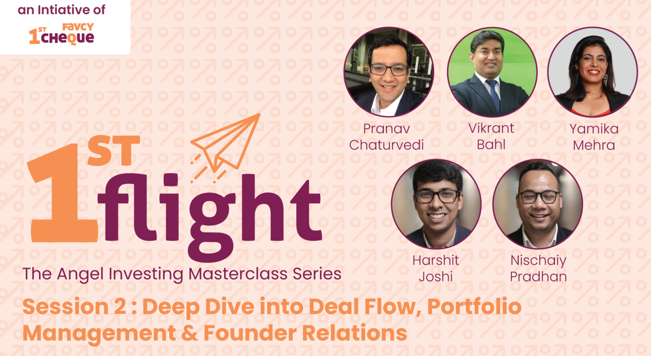 Deep Dive into Deal Flow, Portfolio Management & Founder Relations - 1stFlight (The Angel Investing Masterclass Series)