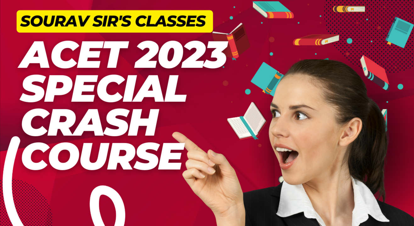 ACET 2023 SPECIAL CRASH COURSE SPECIALLY DESIGNED FOR YOU
