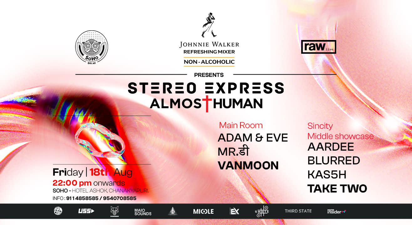 Stereo Express & Almost Human live @Soho-Delhi