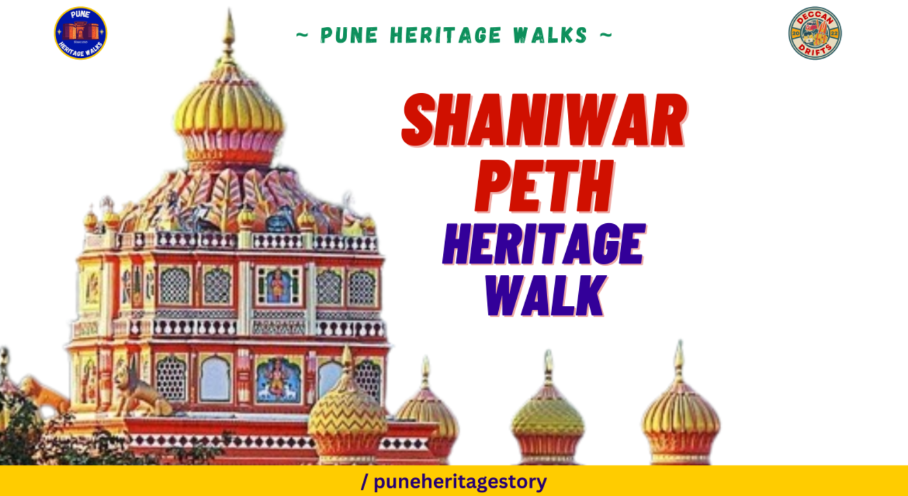 Shaniwar Peth Heritage Walk, Pune