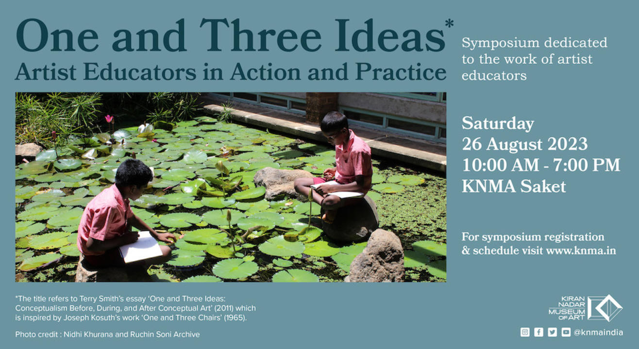 One and Three Ideas: Artist Educators in Action and Practice