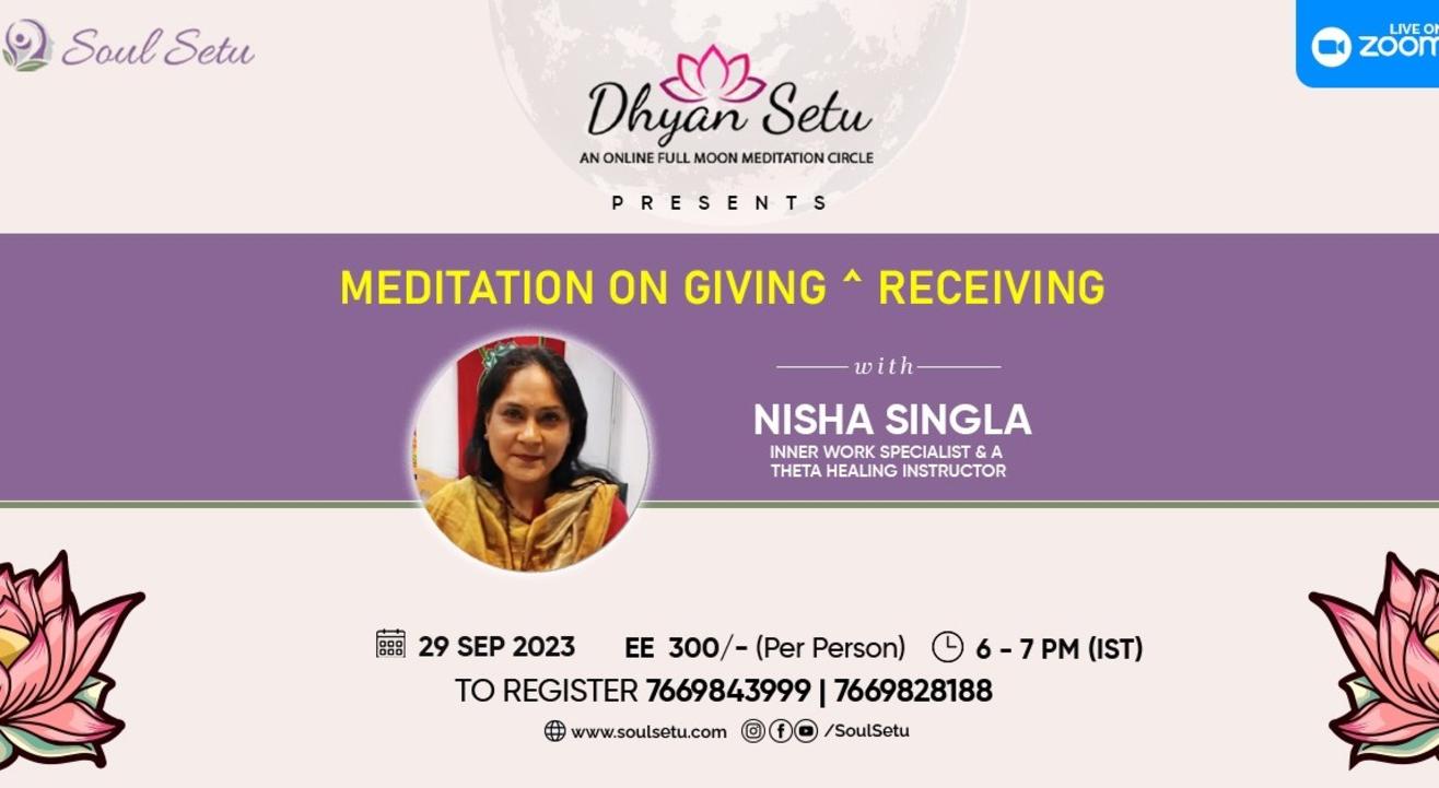 Dhyan Setu Meditation on Giving & Receiving