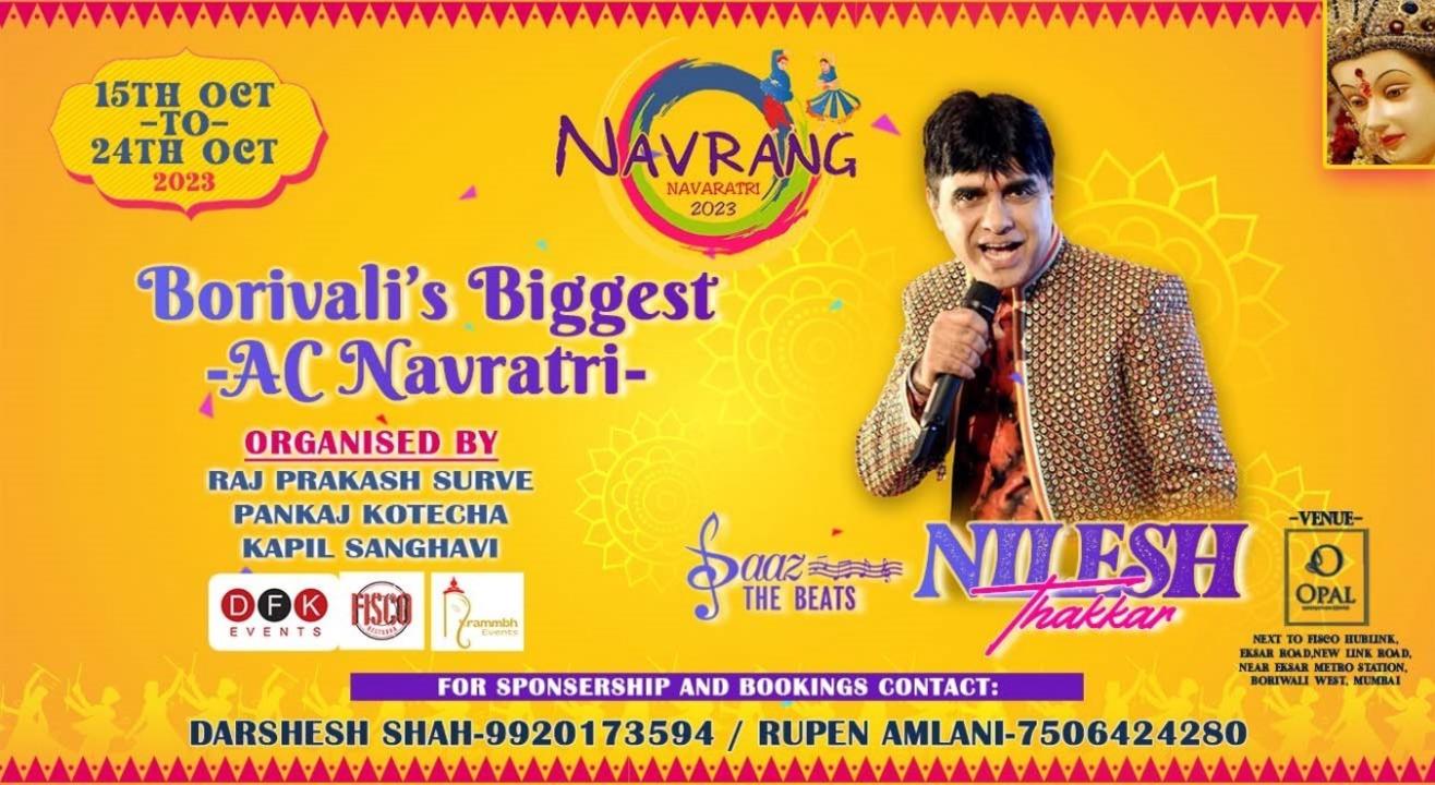 NAVRANG NAVRATRI with NILESH THAKKAR | Borivali West | Navratri 2023