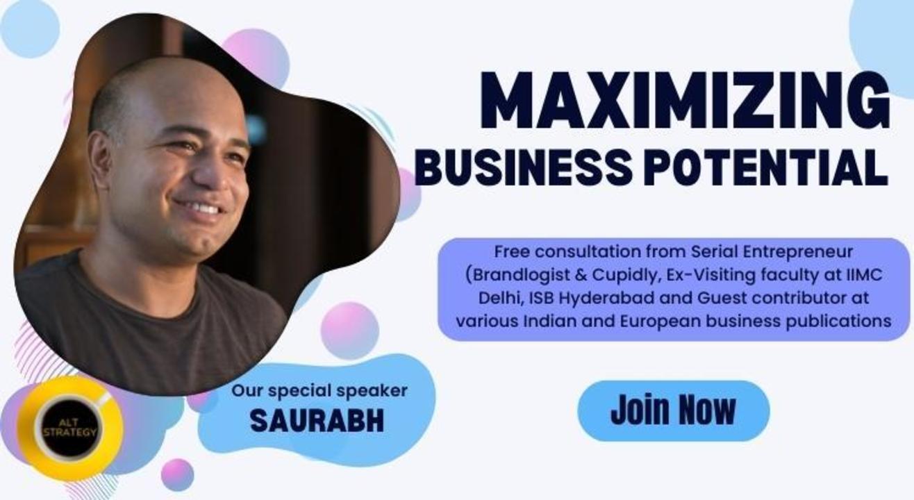 Maximizing Business Potential🧠: Live 🔴💻consultation from Serial Entrepreneur (Brandlogist & Cupidly) and Guest contributor at various Indian and European business publications