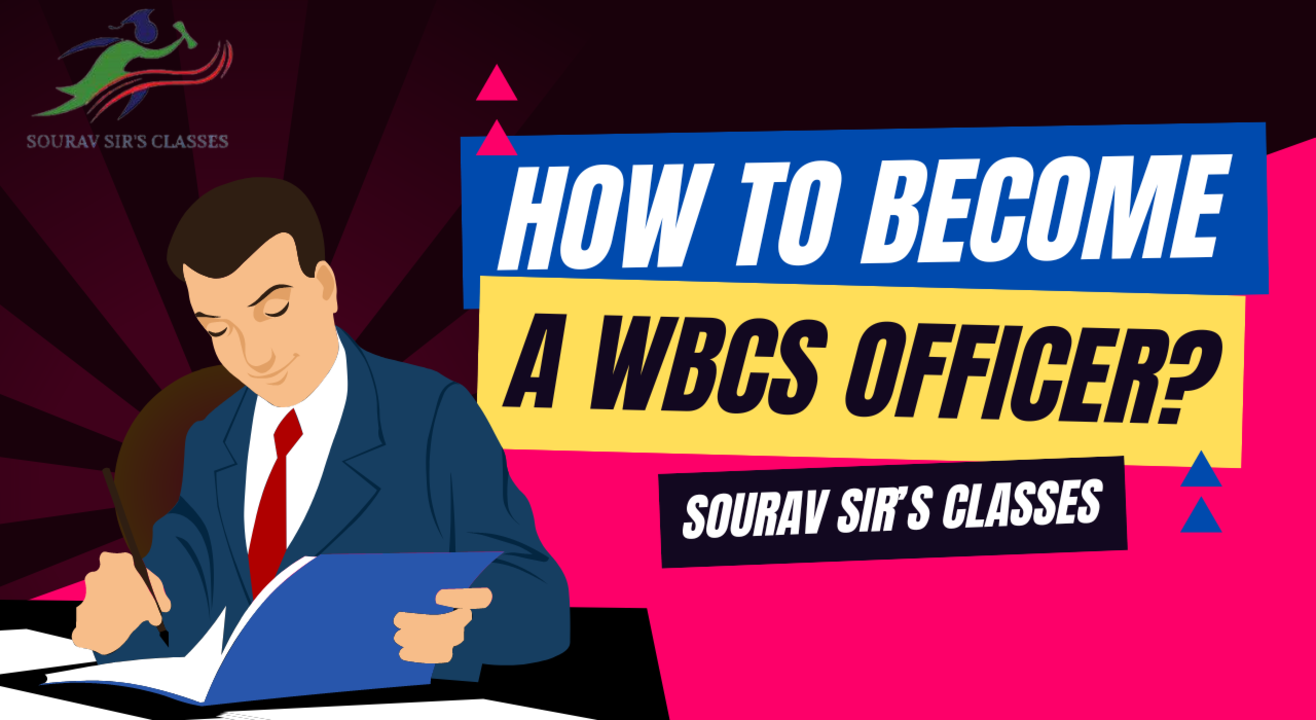 How to Become a WBCS Officer?