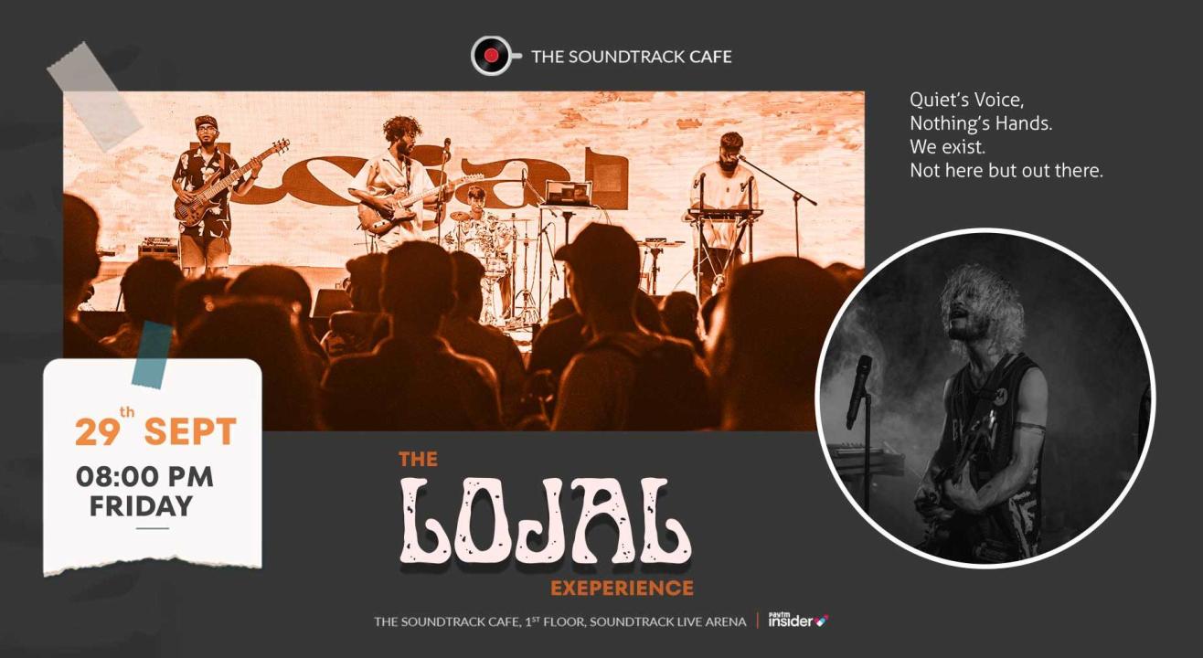 The Lojal Experience