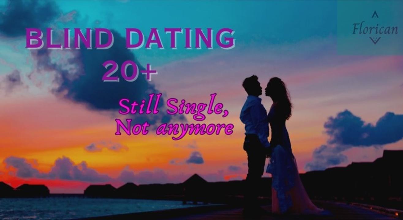 Blind Dating 20+ (Meet-up Event) | Florican