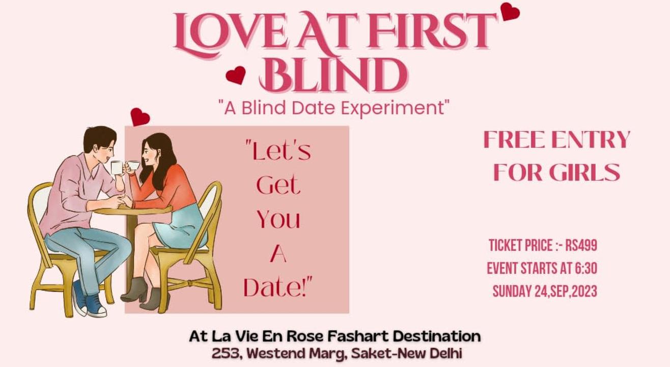 Love At First Blind- "A Blind Date Experiment"