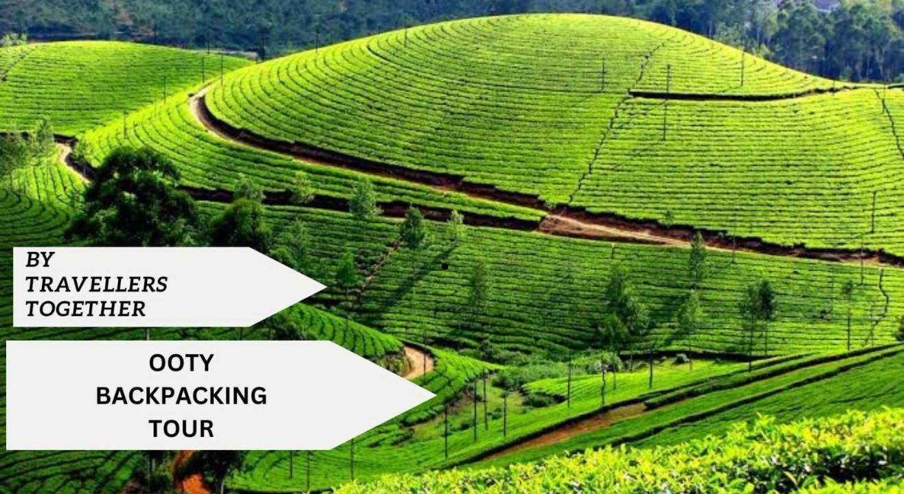 OOTY BACKPACKING TOUR