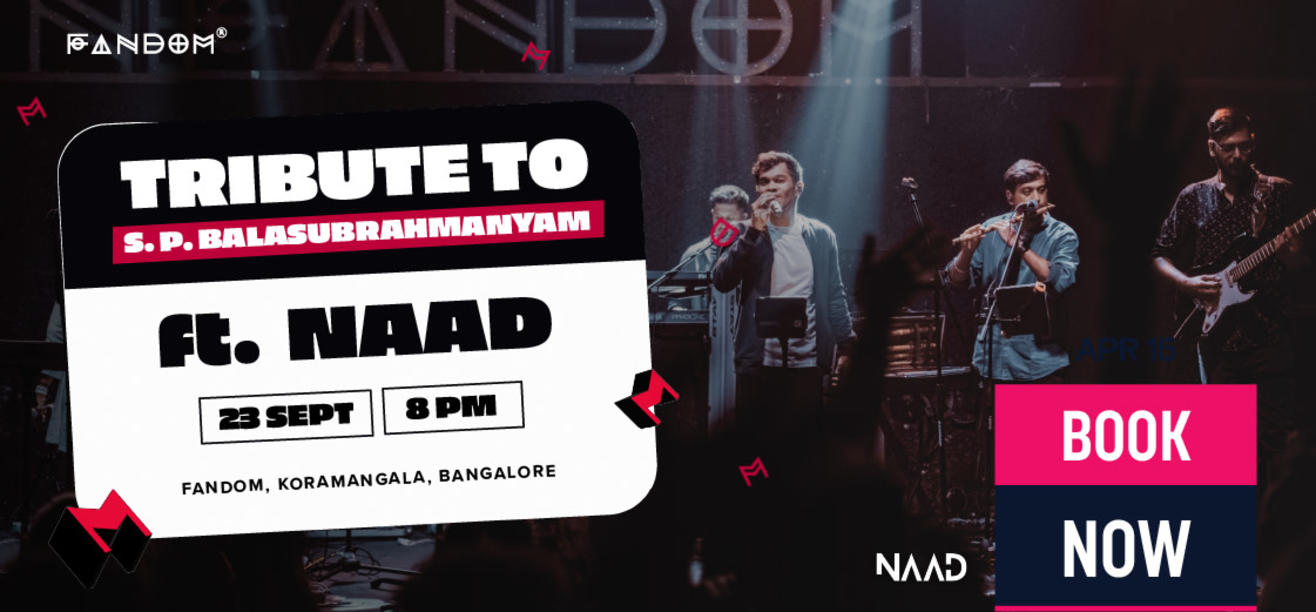 Tribute to S. P. Balasubrahmanyam ft. NAAD