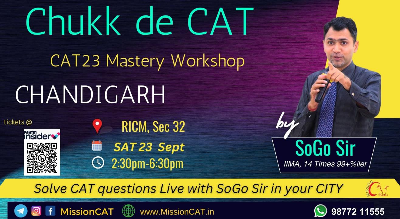 CAT23 Mastery Workshop @CHANDIGARH by SoGo Sir, IIMA