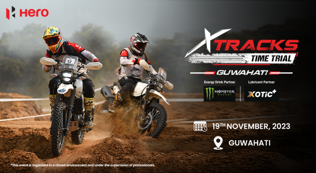 HERO XTRACKS TIME TRIAL (GUWAHATI)