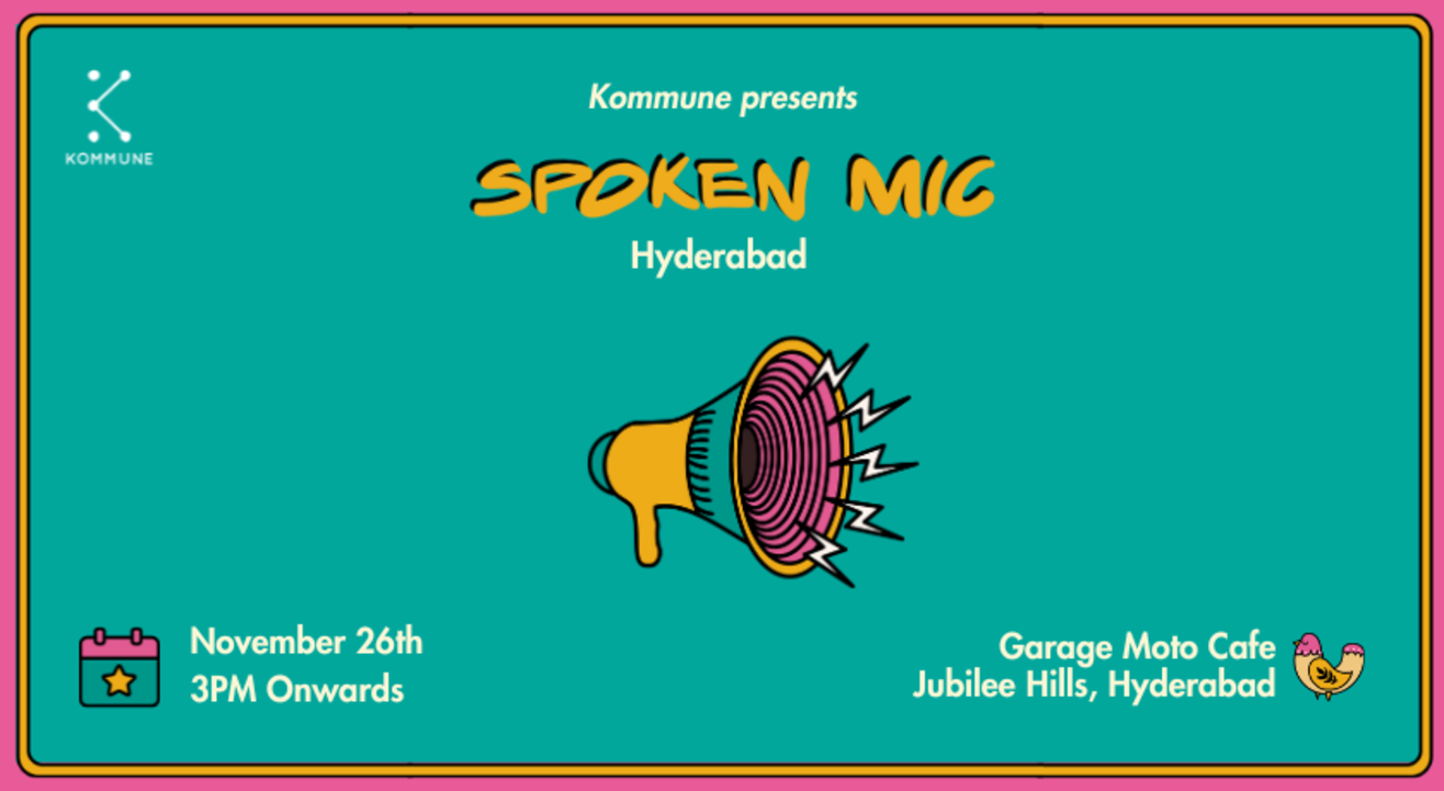 Spoken Mic #31 : Hyderabad